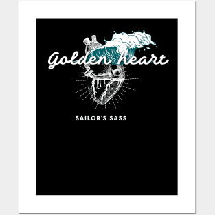 Golden heart, sailor's sass Posters and Art